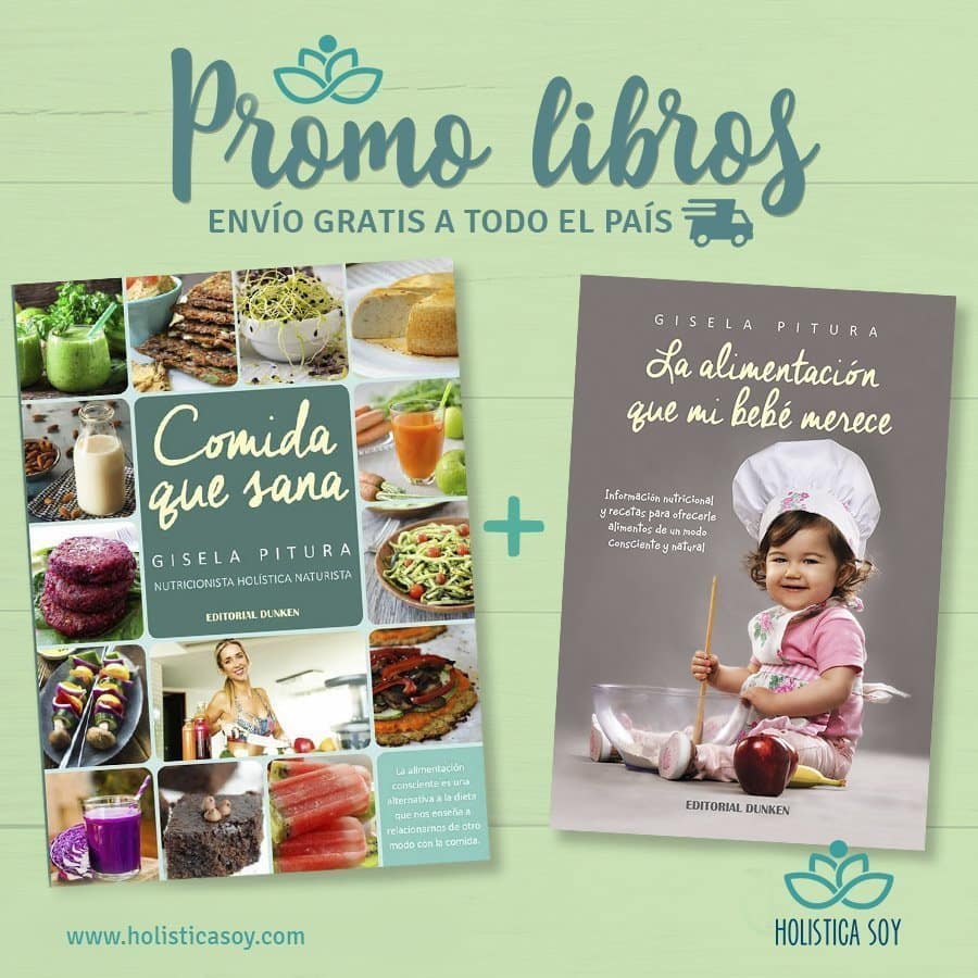 Libros Impresos CON ENVIO GRATUITO: Comida Que Sana + La Alimentación Que  Mi Bebé Merece » Holística Soy